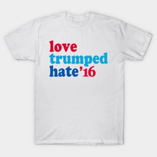 Love Trumped Hate T-Shirt